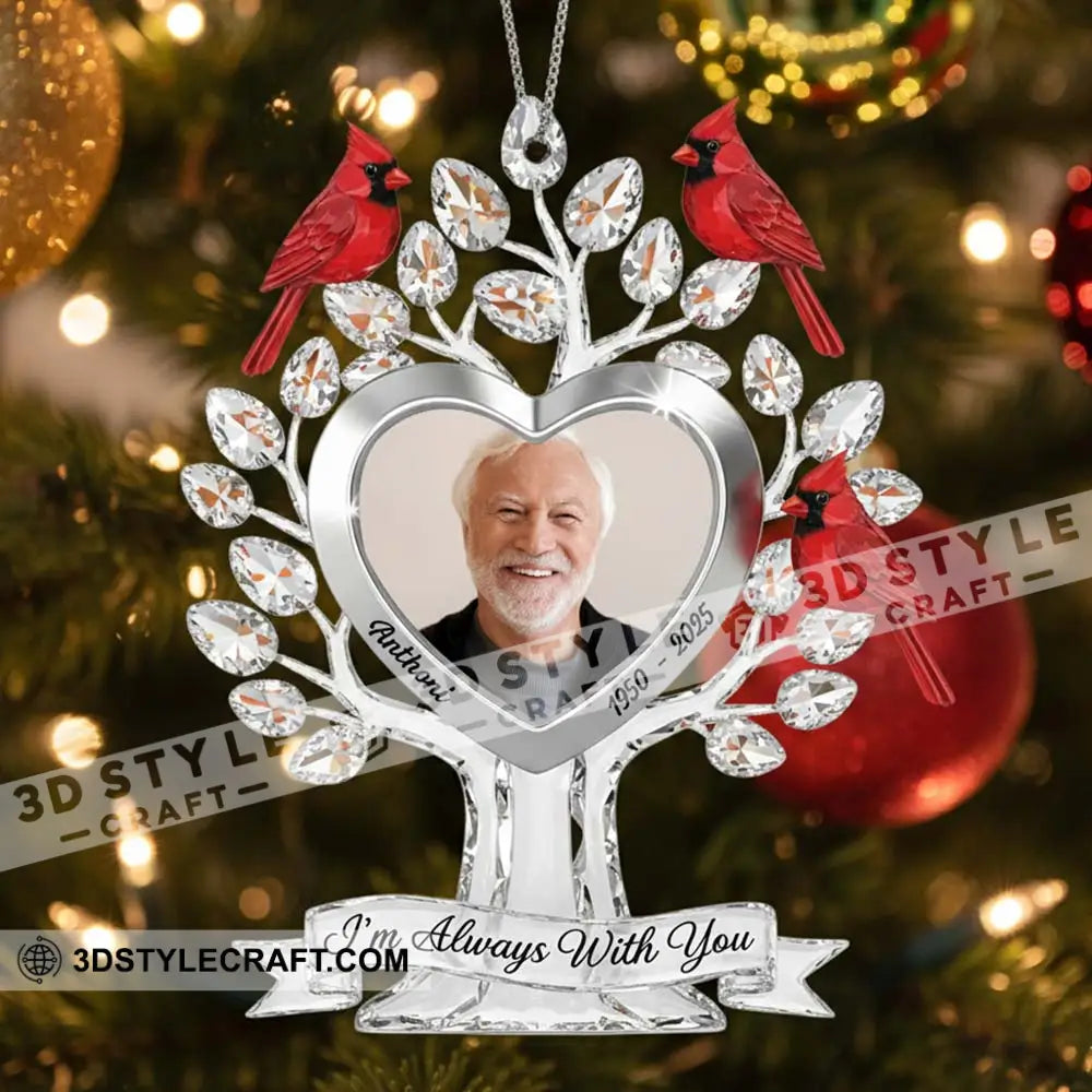 I Am Always With You Memorial Home Decor Christmas Ornament Personalized Ornament Ornament