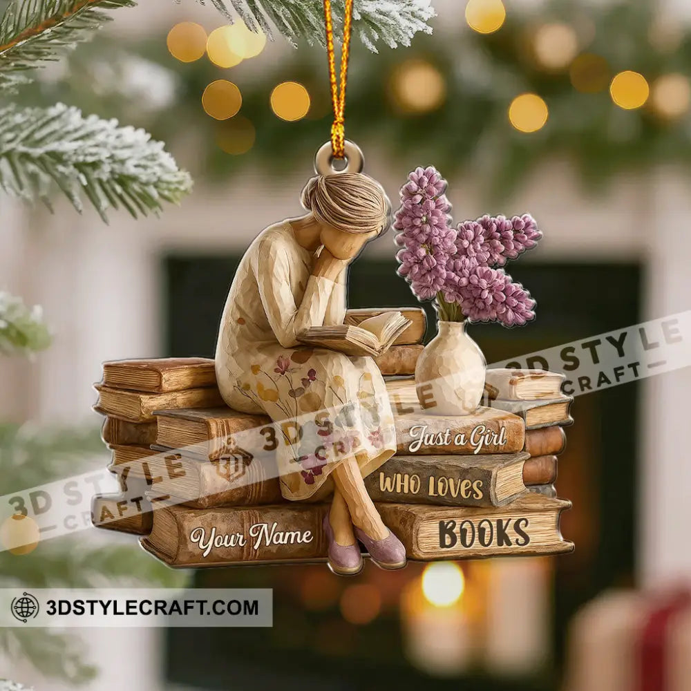 Just A Girl Who Loves Books Home Decor Christmas Ornament Personalized Ornament Ornament
