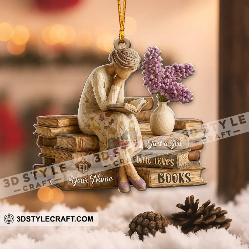 Just A Girl Who Loves Books Home Decor Christmas Ornament Personalized Ornament Ornament