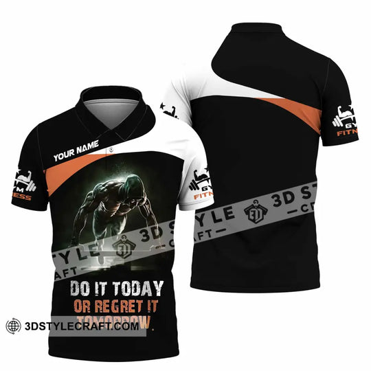Unisex Shirt - Custom Do It Today Or Regret It Tomorrow Sporty Shirt style option 3