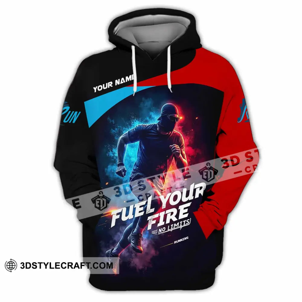 Unisex Shirt - Custom Fuel Your Fire 3D Shirt Hoodie / S T-shirt