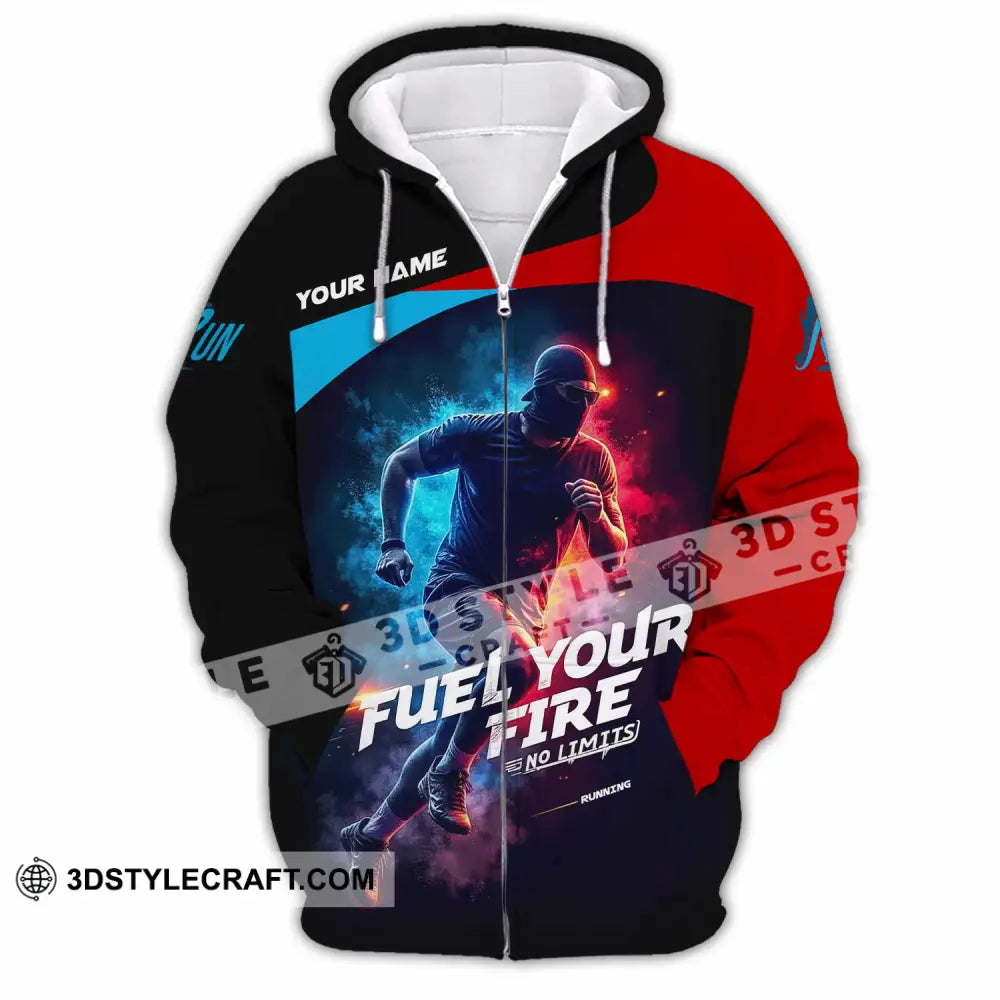 Unisex Shirt - Custom Fuel Your Fire 3D Shirt Zipper Hoodie / S T-shirt