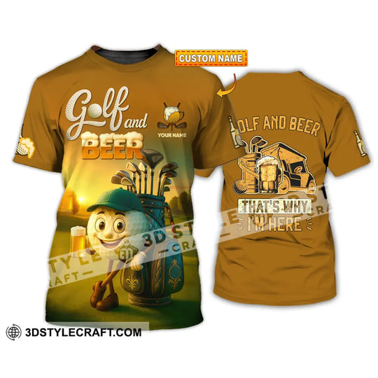 Unisex Shirt - Custom Golf And Beer That Is Why I am Here Shirt style option 1