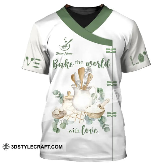 Unisex Shirt - Custom Name 3D Shirt For Baker, Bake The World With Love style option 2