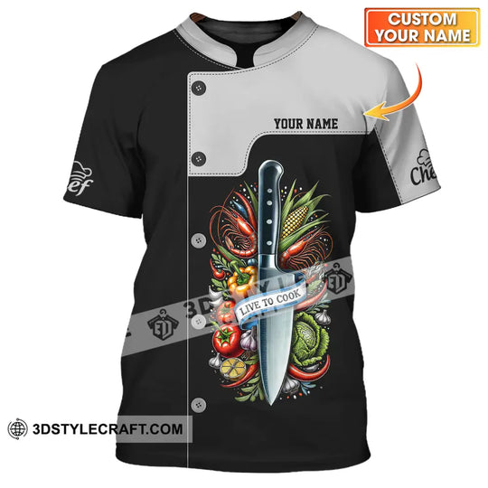 Unisex Shirt - Custom Name Chef Shirt, Live To Cook style option 1