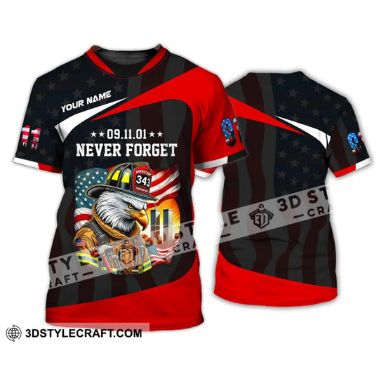 Unisex Shirt, Custom Name Firefighter Shirt, Never Forget, 911 Memorial Shirt style option 2