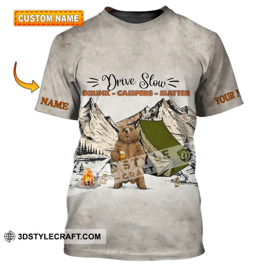 Unisex Shirt - Custom Name Shirt - Hunting Shirt, Hunting Name - Drive Slow Drunk Campers Matter style option 1