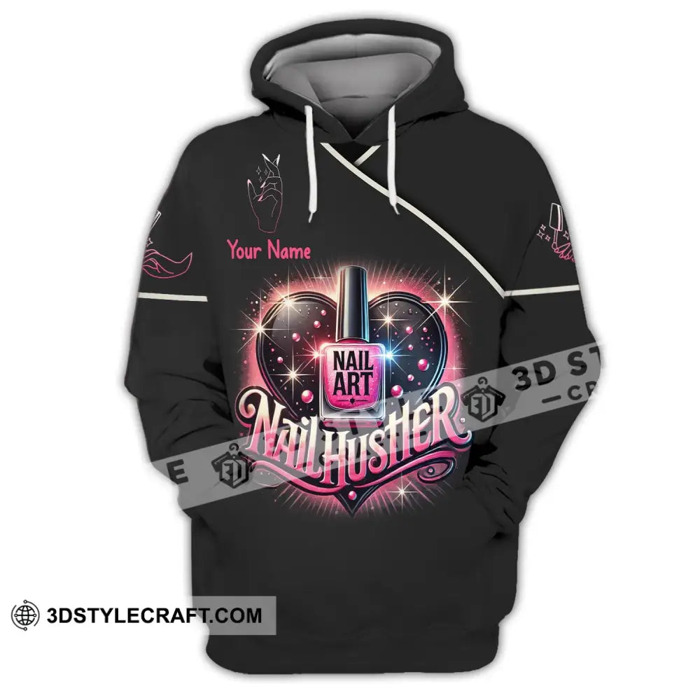 Unisex Shirt Custom Name Nail Hustler Artist Long Sleeve Hoodie Polo Studio Uniform / S T-Shirt