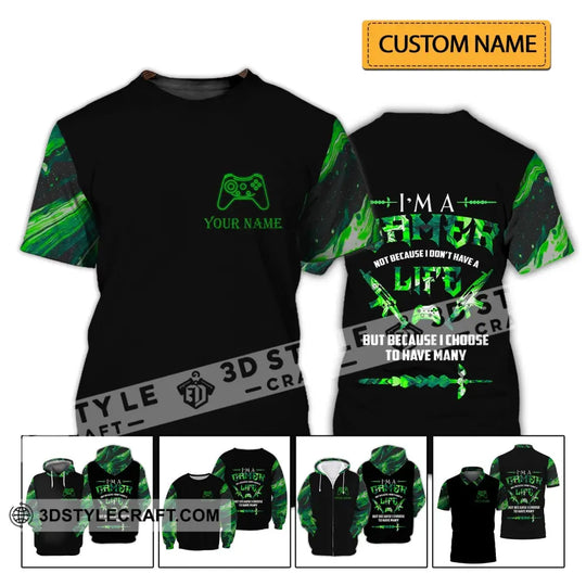Unisex Shirt - Custom Name T-Shirt, I Am A Gamer Not Because I Don't Have A Life But Because I Choose To Have Many style option 2