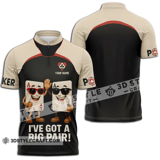 Unisex Shirt - Custom Poker Lover Shirt, I Have Got A Big Pair style option 2