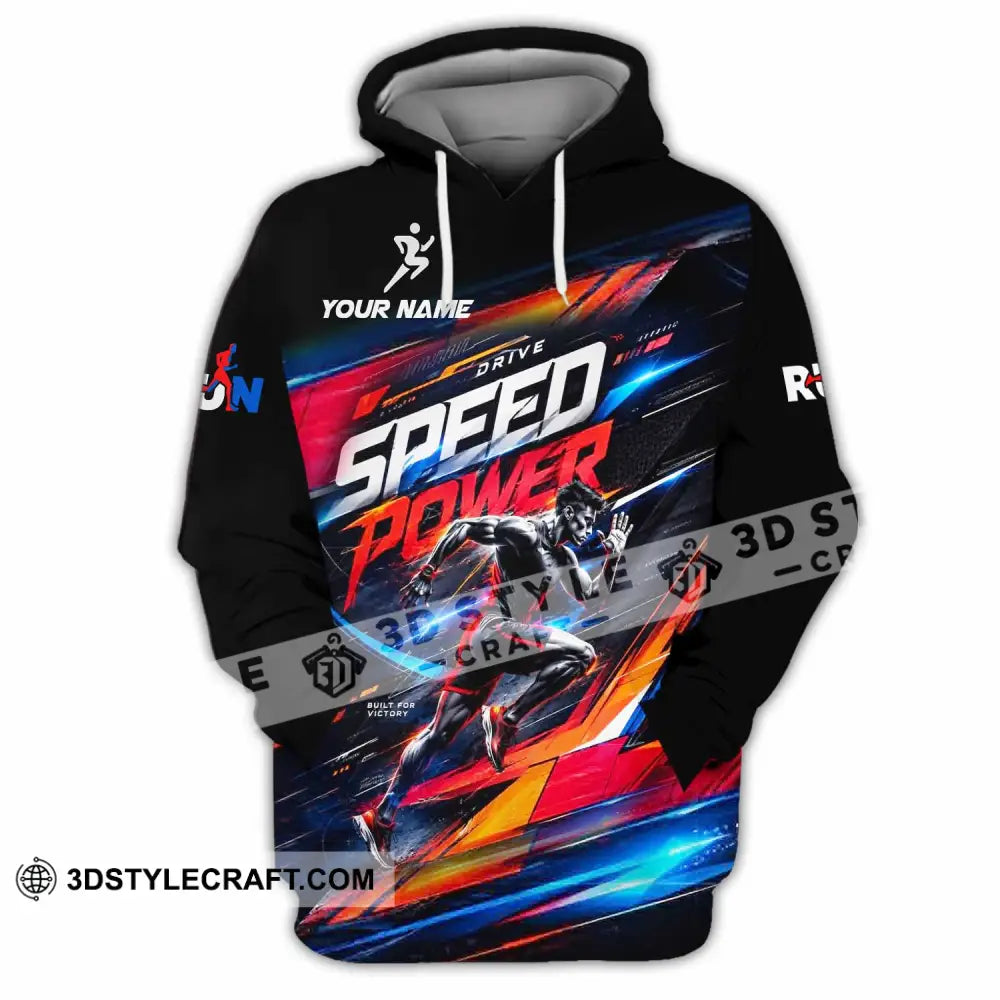 Unisex Shirt - Custom Run Drive Speed Power Shirt - Hoodie / S - T-shirt