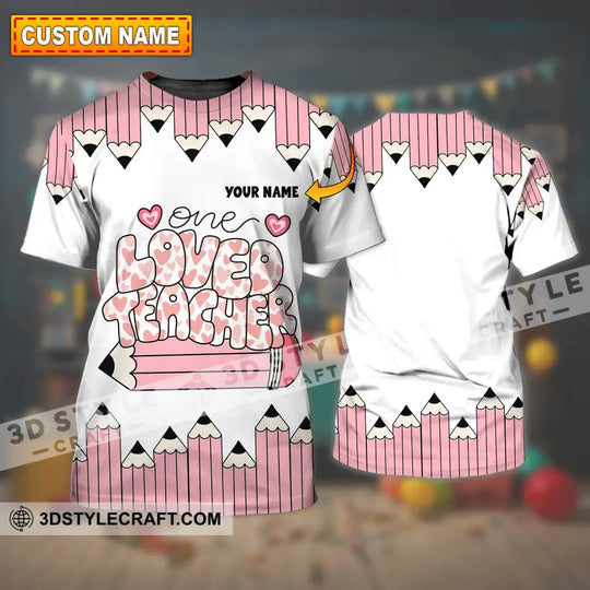Unisex Shirt - Custom Text One Loved Teacher Shirt style option 1