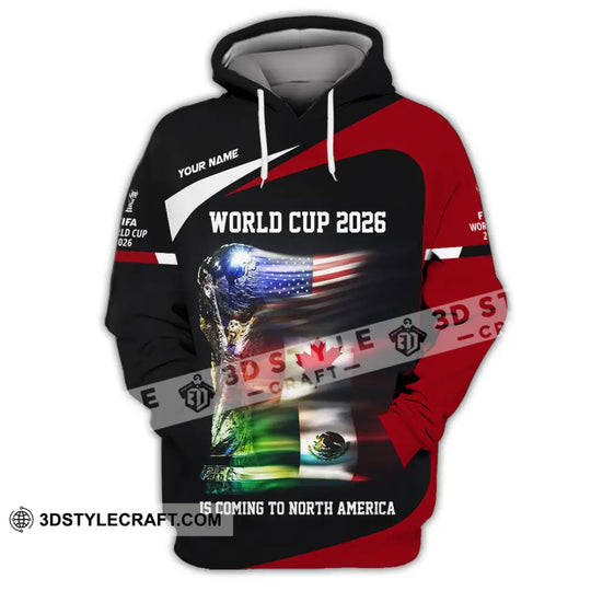 Unisex Shirt - Custom World Cup 2026 Is Coming To North America 3D Shirt style option 3