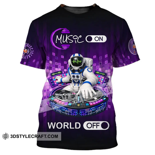 Unisex Shirt - Disc Jockey Music On World On 3D Shirt style option 1