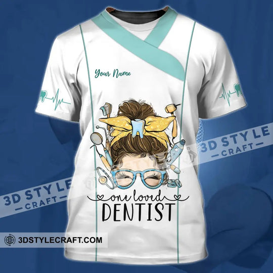 Woman Shirt - Custom Name Shirt - Personalized Shirt - One Loved Dentist style option 2